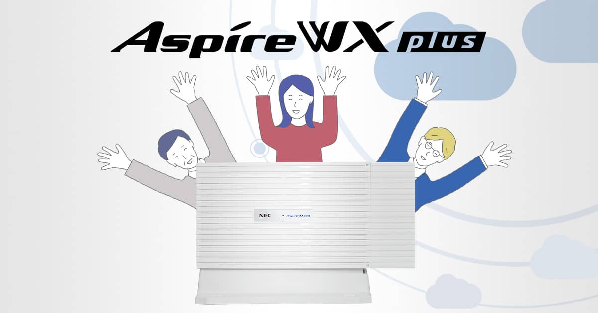 5分でわかる UNIVERGE Aspire WX plus : キーテレフォン/IP-PBX 5分でわかる UNIVERGE Aspire WX plus : キーテレフォン/IP-PBX
