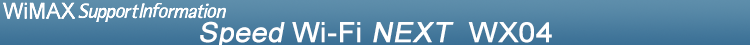 Speed Wi-Fi NEXT WX04