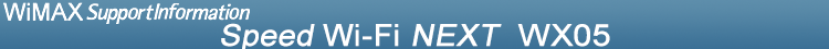 Speed Wi-Fi NEXT WX05